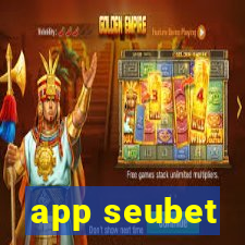 app seubet